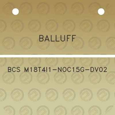 balluff-bcs-m18t4i1-noc15g-dv02