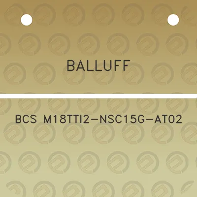 balluff-bcs-m18tti2-nsc15g-at02