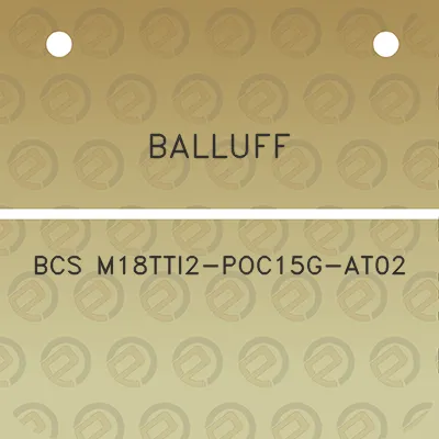 balluff-bcs-m18tti2-poc15g-at02