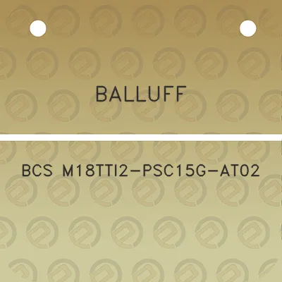 balluff-bcs-m18tti2-psc15g-at02