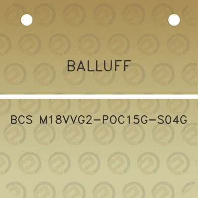 balluff-bcs-m18vvg2-poc15g-s04g