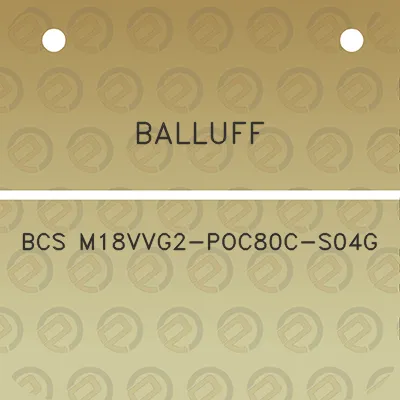 balluff-bcs-m18vvg2-poc80c-s04g