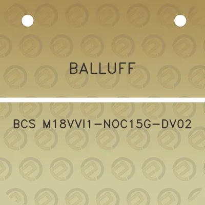 balluff-bcs-m18vvi1-noc15g-dv02