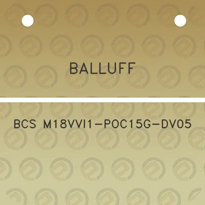 balluff-bcs-m18vvi1-poc15g-dv05