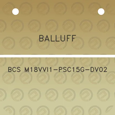 balluff-bcs-m18vvi1-psc15g-dv02