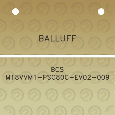 balluff-bcs-m18vvm1-psc80c-ev02-009