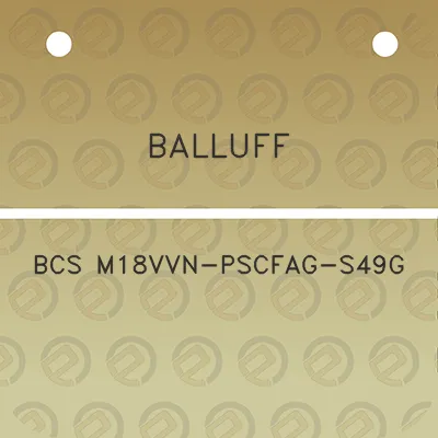 balluff-bcs-m18vvn-pscfag-s49g