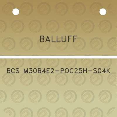 balluff-bcs-m30b4e2-poc25h-s04k