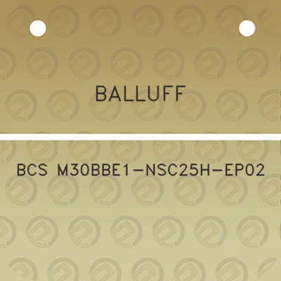 balluff-bcs-m30bbe1-nsc25h-ep02