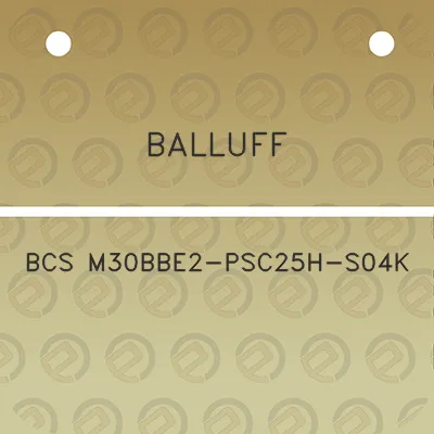 balluff-bcs-m30bbe2-psc25h-s04k