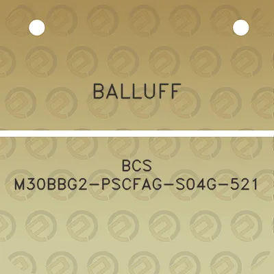 balluff-bcs-m30bbg2-pscfag-s04g-521