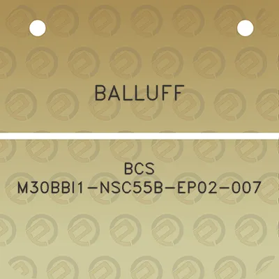 balluff-bcs-m30bbi1-nsc55b-ep02-007