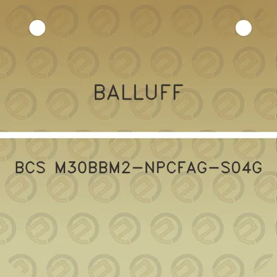 balluff-bcs-m30bbm2-npcfag-s04g