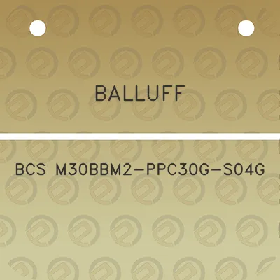 balluff-bcs-m30bbm2-ppc30g-s04g