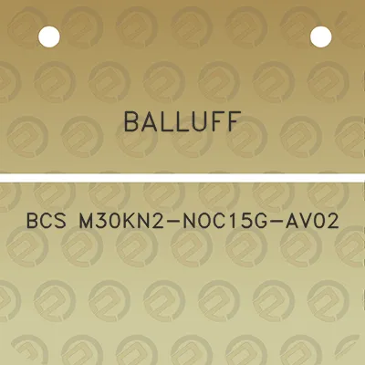 balluff-bcs-m30kn2-noc15g-av02