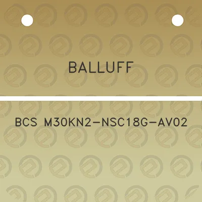 balluff-bcs-m30kn2-nsc18g-av02