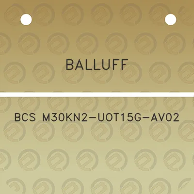 balluff-bcs-m30kn2-uot15g-av02