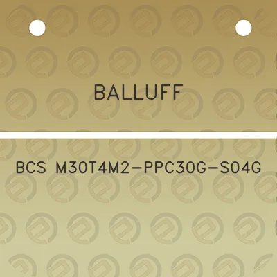 balluff-bcs-m30t4m2-ppc30g-s04g