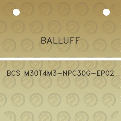 balluff-bcs-m30t4m3-npc30g-ep02