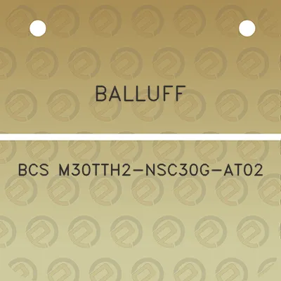 balluff-bcs-m30tth2-nsc30g-at02