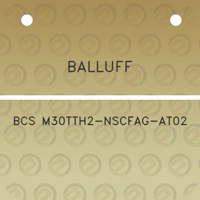 balluff-bcs-m30tth2-nscfag-at02