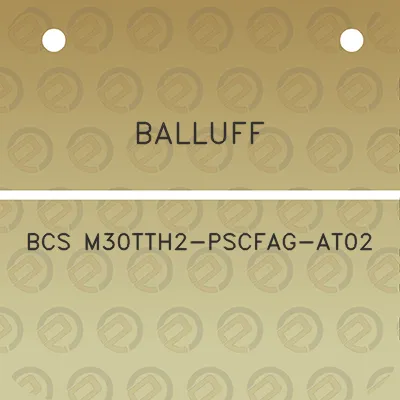 balluff-bcs-m30tth2-pscfag-at02