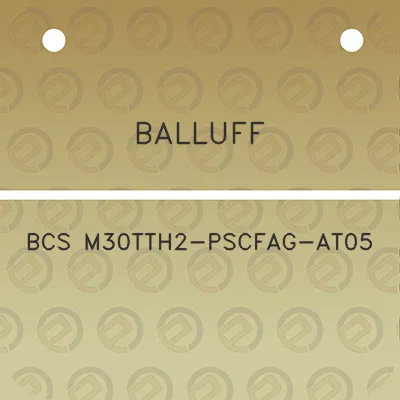 balluff-bcs-m30tth2-pscfag-at05