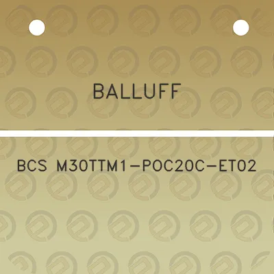 balluff-bcs-m30ttm1-poc20c-et02