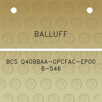 balluff-bcs-q40bbaa-gpcfac-ep00-8-546