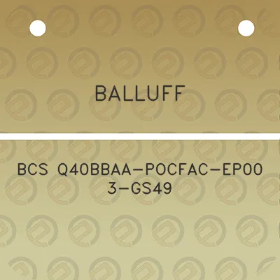 balluff-bcs-q40bbaa-pocfac-ep00-3-gs49