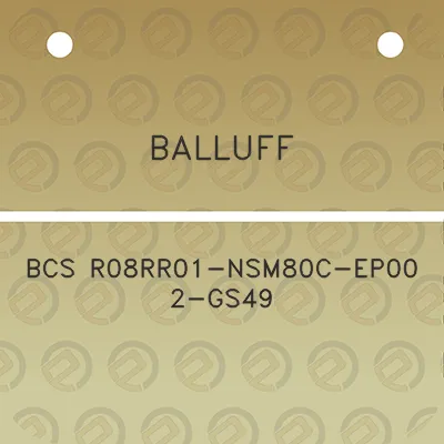 balluff-bcs-r08rr01-nsm80c-ep00-2-gs49