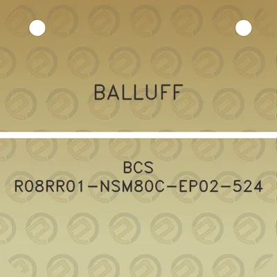 balluff-bcs-r08rr01-nsm80c-ep02-524