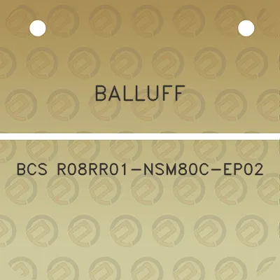 balluff-bcs-r08rr01-nsm80c-ep02