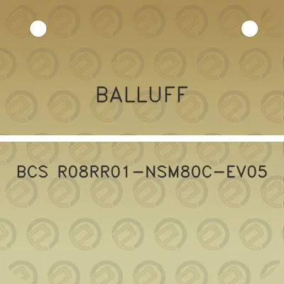 balluff-bcs-r08rr01-nsm80c-ev05