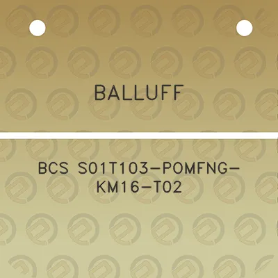 balluff-bcs-s01t103-pomfng-km16-t02