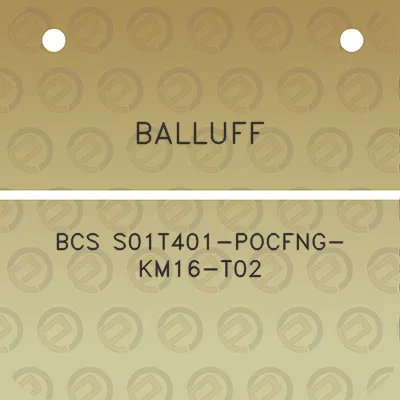 balluff-bcs-s01t401-pocfng-km16-t02