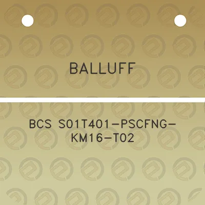 balluff-bcs-s01t401-pscfng-km16-t02