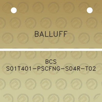 balluff-bcs-s01t401-pscfng-s04r-t02