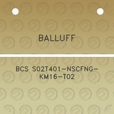 balluff-bcs-s02t401-nscfng-km16-t02