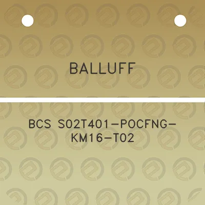 balluff-bcs-s02t401-pocfng-km16-t02