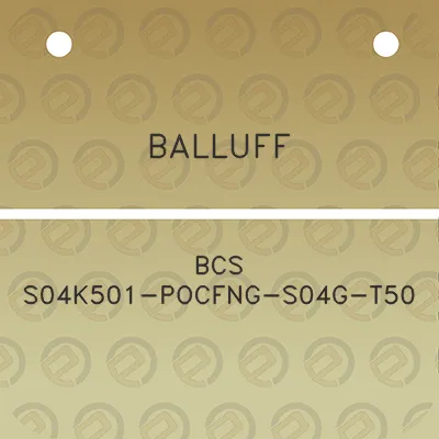 balluff-bcs-s04k501-pocfng-s04g-t50