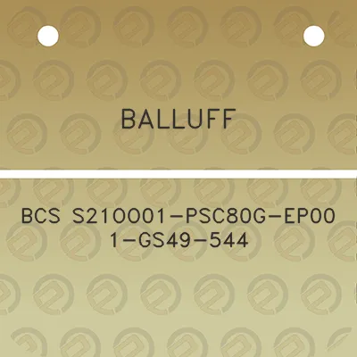 balluff-bcs-s21oo01-psc80g-ep00-1-gs49-544