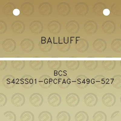 balluff-bcs-s42ss01-gpcfag-s49g-527