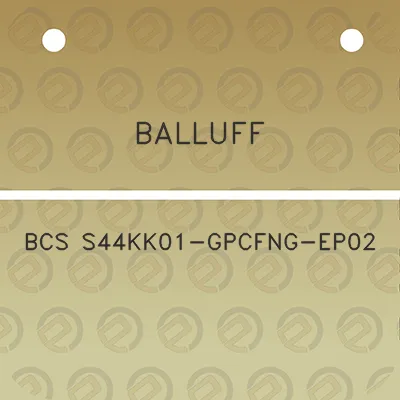 balluff-bcs-s44kk01-gpcfng-ep02