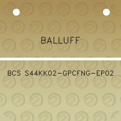 balluff-bcs-s44kk02-gpcfng-ep02