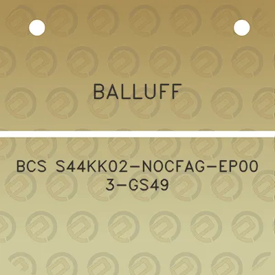 balluff-bcs-s44kk02-nocfag-ep00-3-gs49