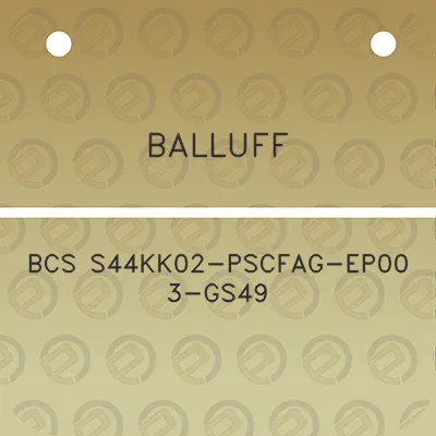 balluff-bcs-s44kk02-pscfag-ep00-3-gs49