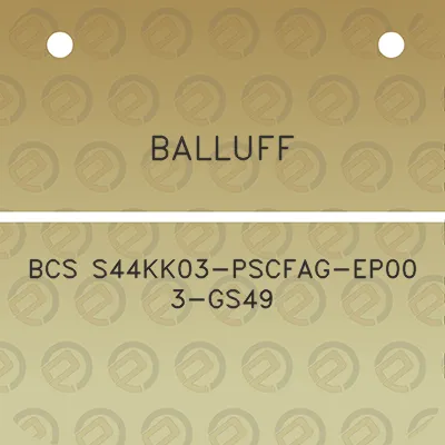 balluff-bcs-s44kk03-pscfag-ep00-3-gs49