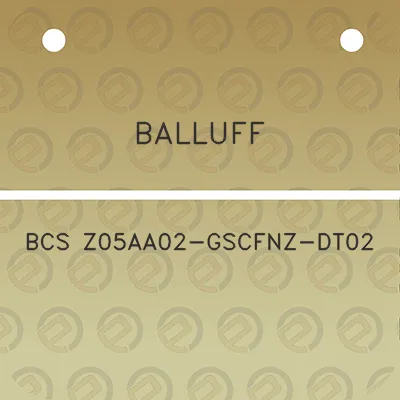 balluff-bcs-z05aa02-gscfnz-dt02