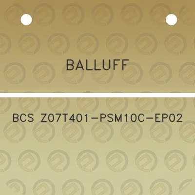 balluff-bcs-z07t401-psm10c-ep02